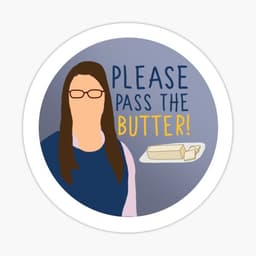 Please Pass the Butter