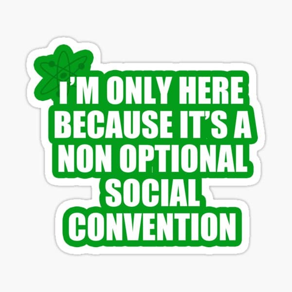 Non-Optional Social Convention