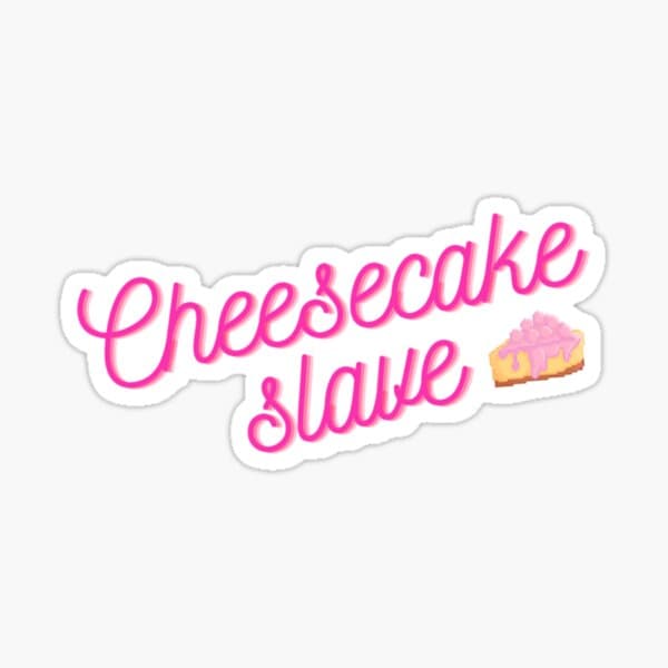 Cheesecake Slave