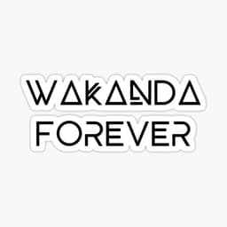 Wakanda Forever