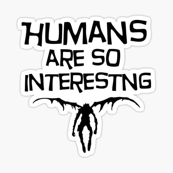 Humans are Interesting